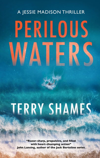 Cover for Terry Shames · Perilous Waters - A Jessie Madison thriller (Paperback Book) [Main edition] (2024)