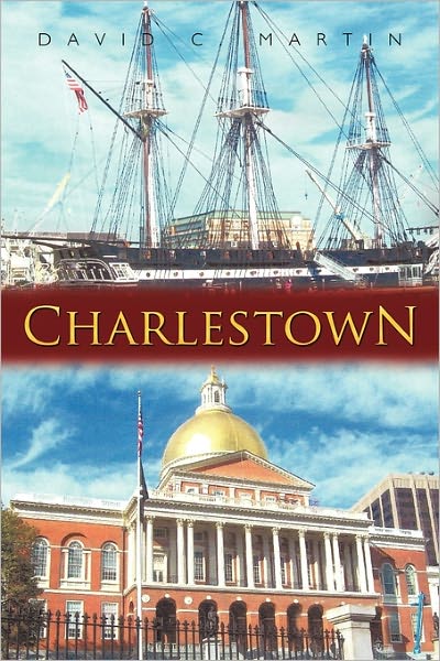 Cover for David C. Martin · Charlestown (Hardcover Book) (2010)