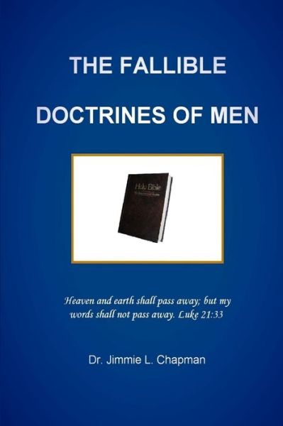 Cover for Jimmie L. Chapman · Fallible Doctrines of Men (Book) (2011)