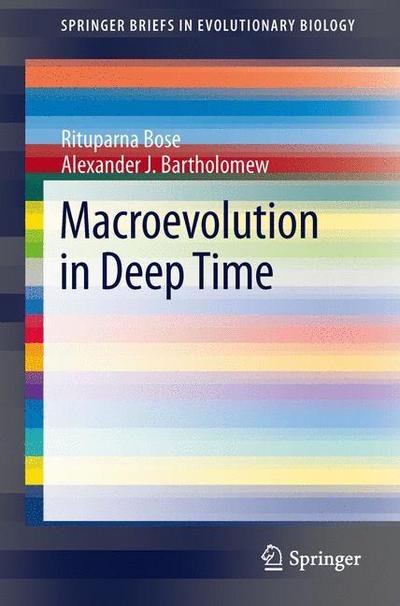 Cover for Rituparna Bose · Macroevolution in Deep Time - Springerbriefs in Evolutionary Biology (Taschenbuch) (2013)