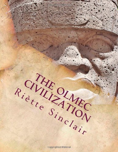 Cover for Riètte Sinclair · The Olmec Civilization (Paperback Bog) (2011)