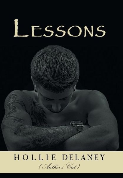 Cover for Hollie Delaney · Lessons: Journal III (Hardcover Book) (2012)