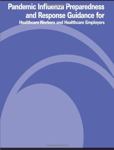 Cover for Occupational Safety and Health Administration · Pandemic Influenza Preparedness and Response Guidance for Healthcare Workers and Healthcare Employers (Taschenbuch) (2012)