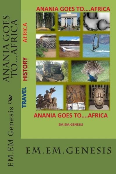 Cover for Em.em Genesis · Anania Goes To...africa (Volume 2) (Paperback Bog) (2012)