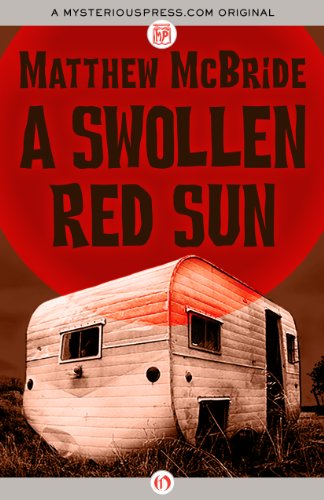 Cover for Matthew Mcbride · A Swollen Red Sun (Paperback Book) (2014)