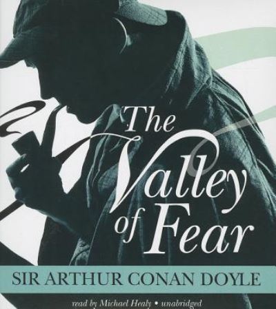 Cover for Sir Arthur Conan Doyle · The Valley of Fear (CD) (2013)