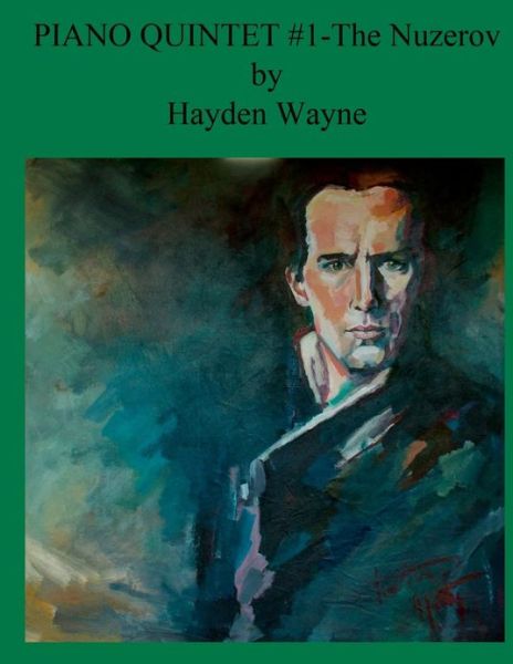 Cover for Mr. Hayden Wayne · Piano Quintet #1-the Nuzerov (Paperback Book) (2013)