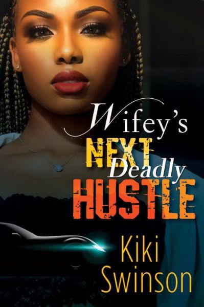 Cover for Kiki Swinson · Wifey's Next Hustle (Paperback Book) (2022)