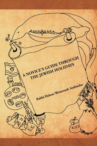 Cover for Rabbi Helene Weintraub Ainbinder · A Novice's Guide Through the Jewish Holidays (Paperback Book) (2014)