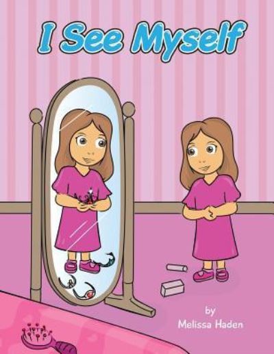 Cover for Melissa Haden · I See Myself (Paperback Book) (2016)