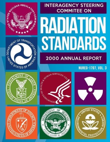Cover for Department of Defense · Interagency Steering Committee on Radiation Standards: 2000 Annual Report (Paperback Bog) (2014)