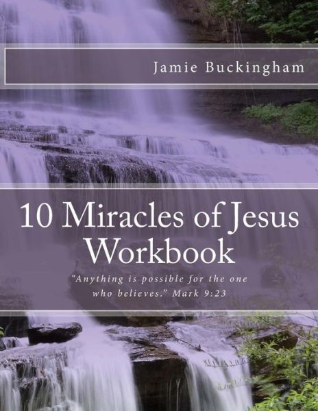 Cover for Jamie Buckingham · 10 Miracles of Jesus Workbook (Paperback Book) (1988)