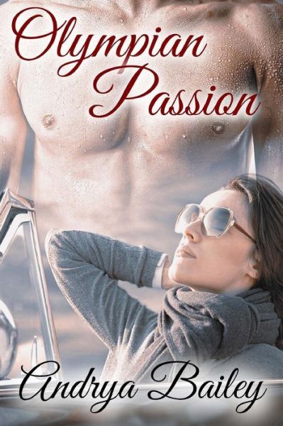 Cover for Andrya Bailey · Olympian Passion (Paperback Book) (2015)