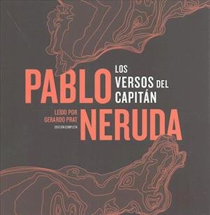 Cover for Pablo Neruda · Los Versos del Capitan (CD) (2017)