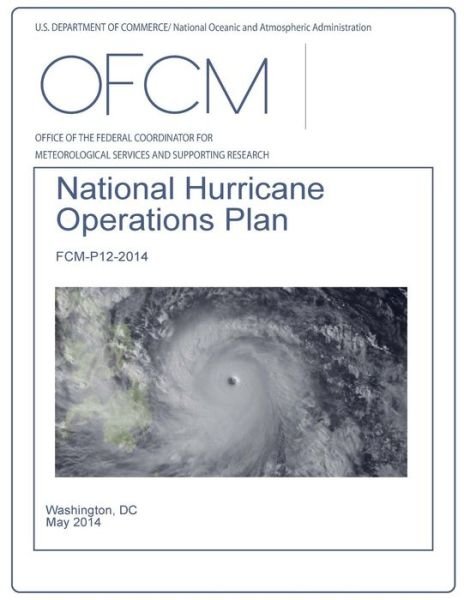 Cover for National Oceanic and Atmospheric Adminis · National Hurricane Operations Plan (Pocketbok) (2015)