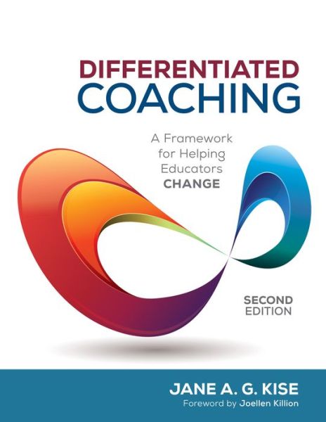 Cover for Jane A. G. Kise · Differentiated Coaching: A Framework for Helping Educators Change (Paperback Bog) [2 Revised edition] (2017)