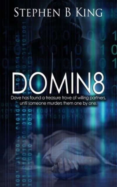 Cover for Stephen B King · Domin8 (Paperback Book) (2020)