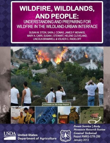 Cover for United States Department of Agriculture · Wildfire, Wildlands, and People: Understanidng and Preparing for Wildfire in the Wildland-urban Interface (Paperback Book) (2015)