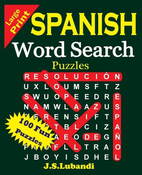 Cover for J S Lubandi · Large Print Spanish Word Search Puzzles (Paperback Book) (2015)