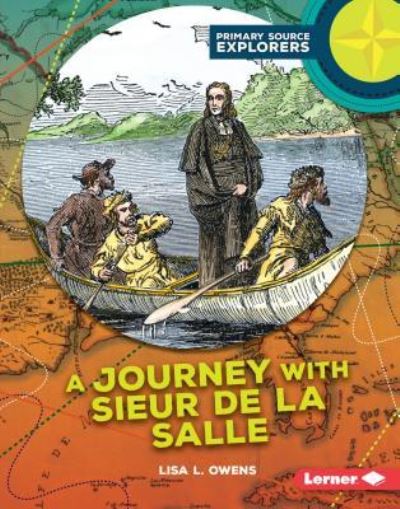 Cover for L. L. Owens · A journey with Sieur de La Salle (Book) (2017)