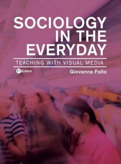 Cover for Giovanna Follo · Sociology in the Everyday (Hardcover Book) (2015)