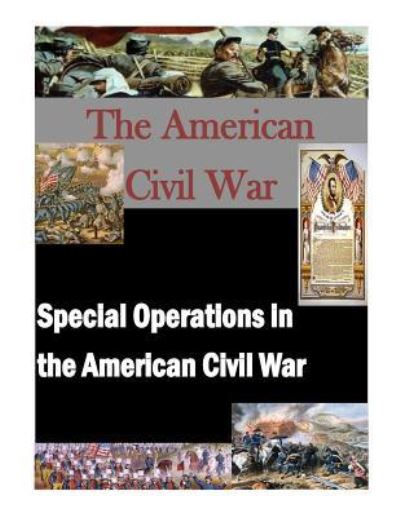 Cover for U S Army Command and General Staff Coll · Special Operations in the American Civil War (Taschenbuch) (2015)