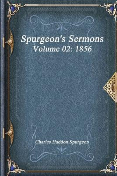 Cover for Charles Haddon Spurgeon · Spurgeon's Sermons Volume 02 (Paperback Book) (2017)