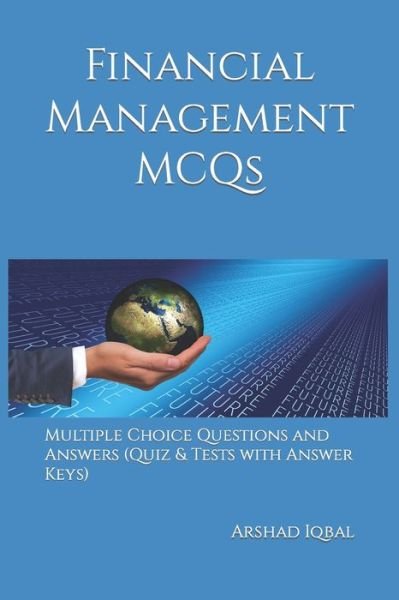 Cover for Arshad Iqbal · Financial Management MCQs (Book) (2017)