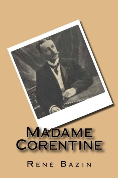 Cover for Rene Bazin · Madame Corentine (Paperback Book) (2016)