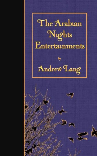 Cover for Andrew Lang · The Arabian Nights Entertainment (Paperback Book) (2016)