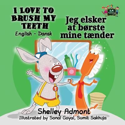 Cover for Shelley Admont · I Love to Brush My Teeth (Paperback Book) (2016)