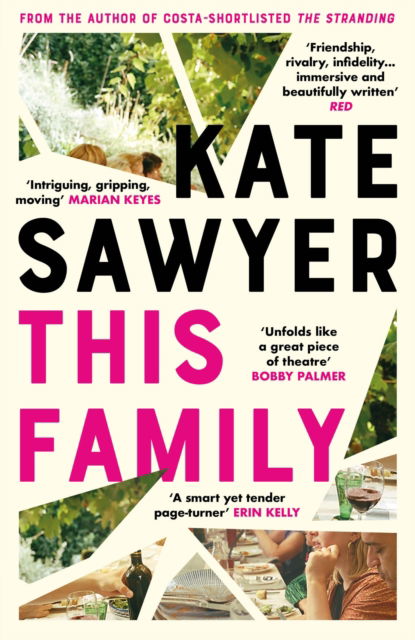 Cover for Kate Sawyer · This Family: A sweeping novel of families and secrets from the Costa-shortlisted author of The Stranding (Paperback Book) (2024)