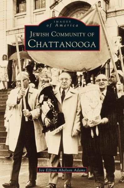 Cover for Joy Adams · Jewish Community of Chattanooga (Hardcover bog) (1999)
