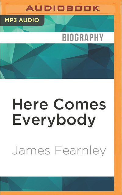 Cover for James Fearnley · Here Comes Everybody (CD) (2016)