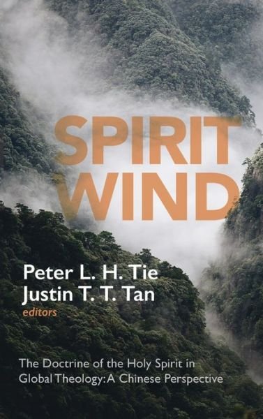 Peter L H Tie · Spirit Wind (Hardcover Book) (2020)