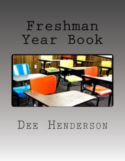 Cover for Dee Henderson · Freshman Year Book (Paperback Book) (2016)