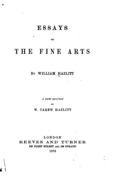 Cover for William Carew Hazlitt · Essays on the Fine Arts (Paperback Book) (2016)