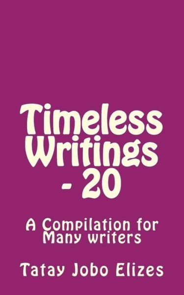 Cover for Tatay Jobo Elizes Pub · Timeless Writings - 20 (Pocketbok) (2016)