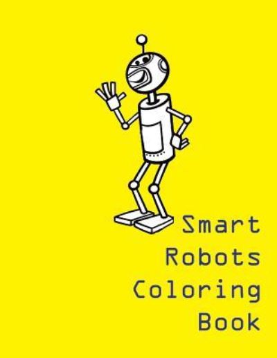 Cover for Lazaros' Blank Books · Smart Robots Coloring Book (Paperback Book) (2016)