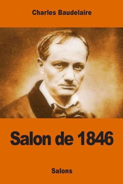 Cover for Charles Baudelaire · Salon de 1846 (Paperback Bog) (2017)