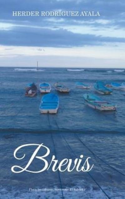 Cover for Herder Rodriguez Ayala · Brevis (Hardcover bog) (2018)