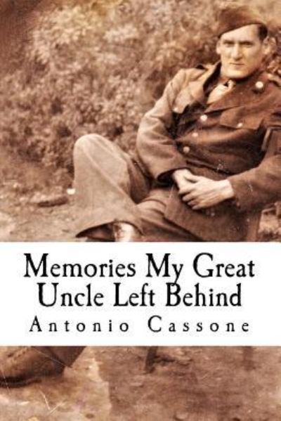 Cover for Antonio Cassone · Memories My Great Uncle Left Behind (Paperback Book) (2017)