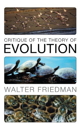Cover for Walter Friedman · Critique of the Theory of Evolution: (Paperback Book) (2007)