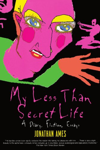 Cover for Jonathan Ames · My Less Than Secret Life: A Diary, Fiction, Essays (Paperback Bog) (2002)