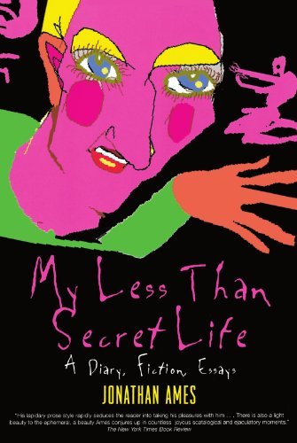 Cover for Jonathan Ames · My Less Than Secret Life: A Diary, Fiction, Essays (Pocketbok) (2002)