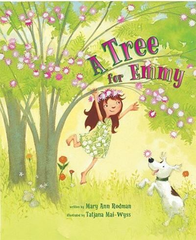 Cover for Mary Ann Rodman · Tree for Emmy (Hardcover Book) [1st edition] (2009)