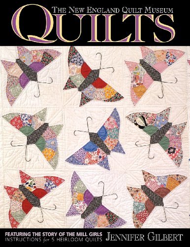 Cover for Jennifer Gilbert · New England Quilt Museum Quilts (Paperback Book) (2011)