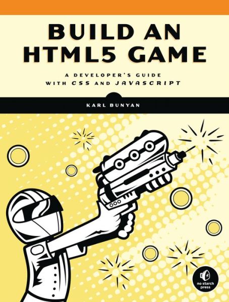 Cover for Karl Bunyan · Build An Html5 Game (Paperback Book) (2015)