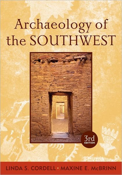 Cover for Maxine E. McBrinn · Archaeology of the Southwest - Routledge World Archaeology (Paperback Book) (2012)