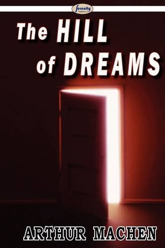 Cover for Arthur Machen · The Hill of Dreams (Taschenbuch) (2009)
